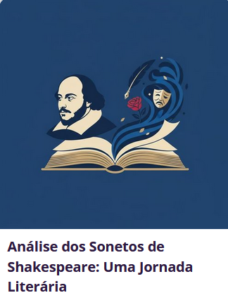 Análise dos Sonetos de Shakespeare: Uma Jornada Literária