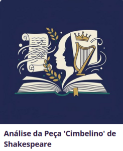 Análise da Peça 'Cimbelino' de Shakespeare