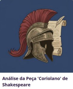 Análise da Peça 'Coriolano' de Shakespeare
