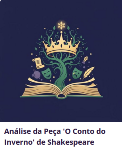 Análise da Peça 'O Conto do Inverno' de Shakespeare